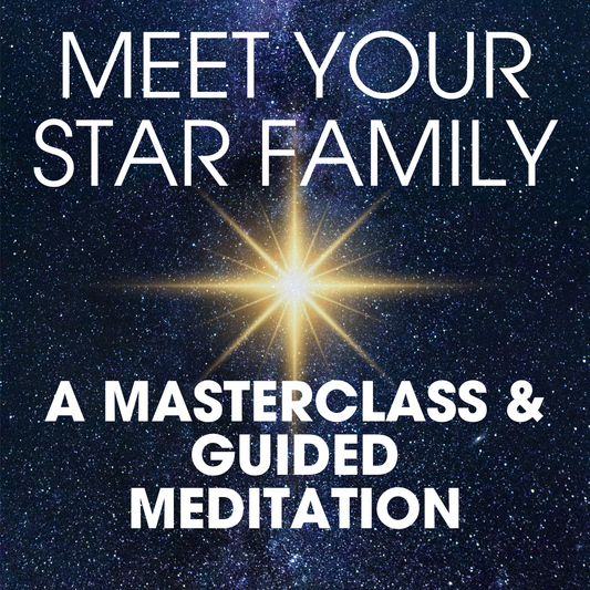 Masterclass and Guided Meditation: Meet Your Star Family